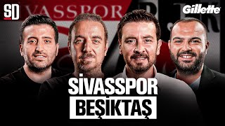 BEŞİKTAŞA KAÇ TRANSFER LAZIM Sivasspor Maçı Hasan Arat Ali Şansalanın Kararları F Santos [upl. by Nael]