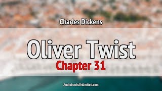 Oliver Twist Audiobook Chapter 31 [upl. by Fanchon]