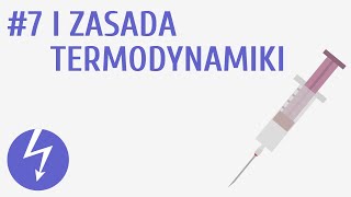 I zasada termodynamiki 7  Zjawiska cieplne [upl. by Maje548]