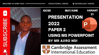 IGCSE ICT 04170983 Paper 2 Presentation May June 2022 Variant 21  Microsoft PowerPoint [upl. by Savell]