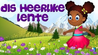 Dis heerlike lente die winter is verby  Afrikaanse kinderliedjies  Afrikaans Childrens Song [upl. by Suilenrac]