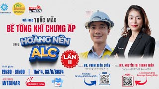 Góc nhìn chân thực về bê tông khí chưng áp AAC  ALC  P2 [upl. by Blackstock705]