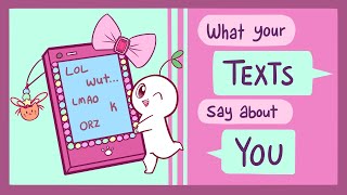 How You Text Can Reveal a Lot About Your Personality [upl. by Enilrac259]