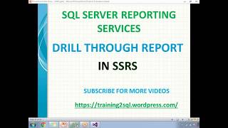 24 Drill through Reports in SSRS [upl. by Turne]