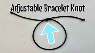 How to tie a simple sliding knot bracelet Adjustable bracelet knot [upl. by Hoyt11]