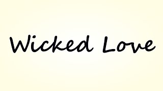 Foxes  Wicked Love Lyric Video [upl. by Anivol704]