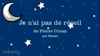 quotJe nai pas de réveilquot de Pierre Coran [upl. by Giacamo]