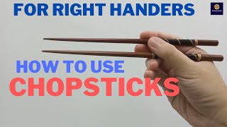 How To Use Chopsticks With Your Right Hand Simple and Easy Explanation [upl. by Moguel]