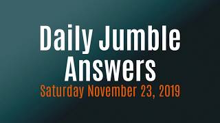 Daily Jumble November 23 2019  Jumble Answers for 11232019 [upl. by Shell]