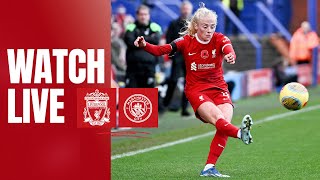 WATCH LIVE Liverpool FC Women vs Manchester City  Continental League Cup [upl. by Pitt]