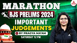 Most Important Judgements for RJS 2024  Rajasthan Judiciary Marathon Class  Pragya Maam [upl. by Erodavlas]