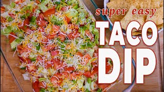 Super Easy TACO DIP  The Daily Meal [upl. by Mikes]