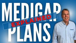 Medigap Plans Explained  Understanding Medicare Supplement Plans [upl. by Gabriel]