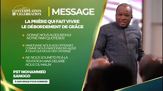 LA PRIERE NINFORME PAS DIEU  Partie 4  QUE TON RÈGNE VIENNE  Apôtre Mohammed SANOGO [upl. by Tandie]