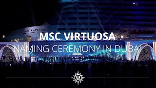 MSC Virtuosa  Naming Ceremony in Dubai [upl. by Harias]