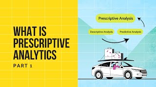 What is Prescriptive Analytics [upl. by Latrell]