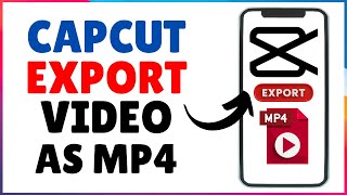 How to Export Video in MP4 Format in CapCut  Capcut Video Export Guide [upl. by Earized]