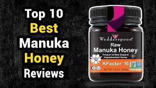 Top 10 Best Manuka Honey Reviews 2022 [upl. by Nafets57]