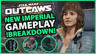 EXCLUSIVE IMPERIAL GAMEPLAY BREAKDOWN  SW Outlaws News [upl. by Shulock]