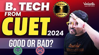 BTech Colleges from CUET 2024  Fees Salary Package Placements  Harsh Sir VedantuMath [upl. by Isaac]