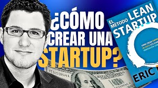 El método Lean Startup de Eric Ries  Resumen BookSnap 8 [upl. by Annaitsirk]