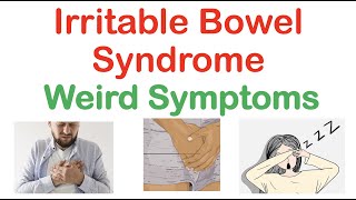 Weird Symptoms of Irritable Bowel Syndrome  Atypical Clinical Features of IBS [upl. by Adarbil]