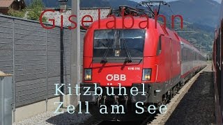 Führerstandsmitfahrt Giselabahn Kitzbühel  Zell am See HD  Cab Ride  ÖBB 1116 [upl. by Luhar]