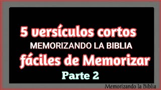 Memoriza la biblia  5 versículos cortos fáciles de Memorizar  fácil de aprender [upl. by Ravaj]