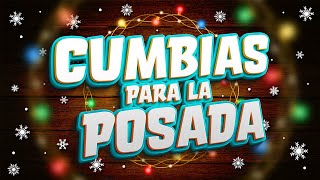 CUMBIAS PARA LA POSADA [upl. by Alket]