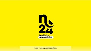 LES NUITS 2024 Nos dispositifs d’accessibilité [upl. by Shanks]