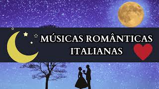 MÚSICAS ROMÂNTICAS ITALIANAS INTERNACIONAIS ANOS 70 80 90  Canciones Románticas Italianas [upl. by Meletius]