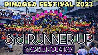 DINAGSA FESTIVAL 2023 quotTRIBU SICABLUN QUATROquot 3RD RUNNER UPJUDGING AREA  3 DINAGSA2023 [upl. by Alema129]