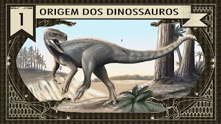 ORIGEM DOS DINOSSAUROS TRIÁSSICO [upl. by Killian628]