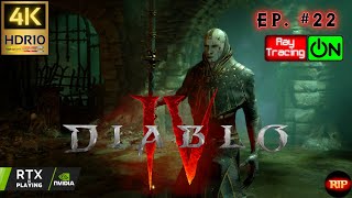 Diablo 4 2023 PC  Part 22 Penetrating Shot Rogue Maxroll Build  4K HDR10 60FPS RTX On [upl. by Darmit]