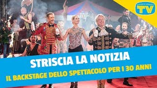 Striscia la Notizia  Il backstage dello spettacolo per i 30 anni [upl. by Benjamen850]