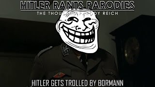 Hitler gets trolled by Bormann [upl. by Abbate]