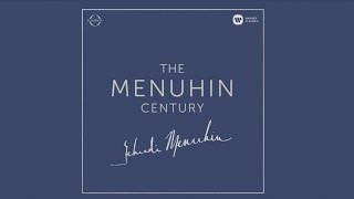 The Menuhin Century violinist Yehudi Menuhin on Warner Classics [upl. by Endres]