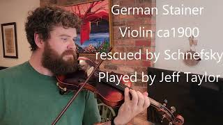 Vintage German Stainer violin rescued by Schnefsky played by Jeff Taylor [upl. by Orabel]