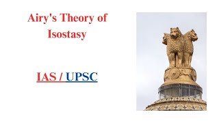 Airys Theory of Isostasy  Geography Optional  IAS  UPSC [upl. by Tenney695]