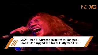 MAY  Meniti Suratan Duet with Yantzen  Live amp Unplugged at Planet Hollywood 05 [upl. by Ditzel]