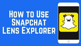 How to Access More Snapchat Filters with the Lens Explorer [upl. by Anicul684]