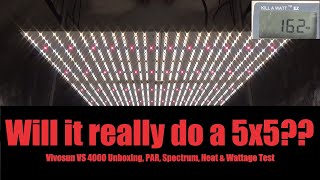 Will It Really Cover A 5x5  Vivosun VS4000 Unboxing PAR Spectrum Wattage amp Heat Test [upl. by Knepper312]