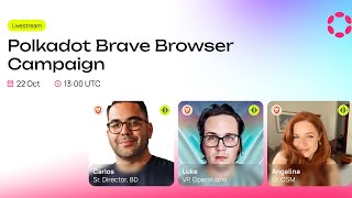 Polkadots Brave Browser Campaign [upl. by Alwyn]