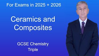 GCSE Chemistry Revision quotCeramics and Compositesquot Triple [upl. by Gretchen]