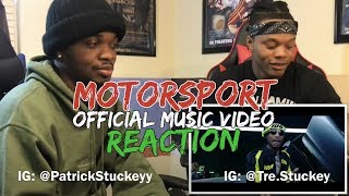 Migos Nicki Minaj Cardi B  MotorSport  REACTION [upl. by Dloreh304]