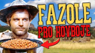 PRAVÝ RECEPT na KOVBOJSKÉ FAZOLE jako jedl TERENCE HILL ve SPAGHETTI WESTERNECH [upl. by Ymirej32]