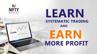 LEARN SYSTEMATIC TRADING AND EARN MORE PROFIT [upl. by Venita573]