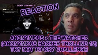 ANONYMOUS x THE WATCHER HACKER TROLLING 12 By LTLICKME REACTION [upl. by Annaear]