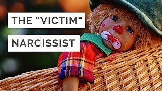 The quotVictimquot Narcissist  How to tell who is playing the victim [upl. by Nivac]