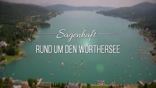 Sagenhaft  Rund um den Wörthersee [upl. by Rostand560]